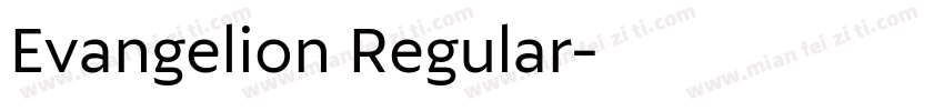 Evangelion Regular字体转换